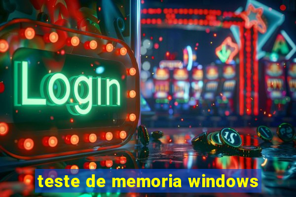 teste de memoria windows